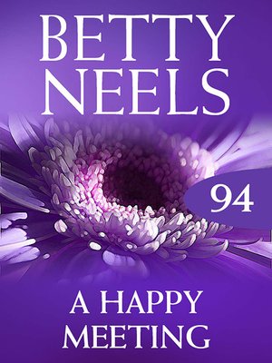 cover image of A Happy Meeting (Betty Neels Collection)